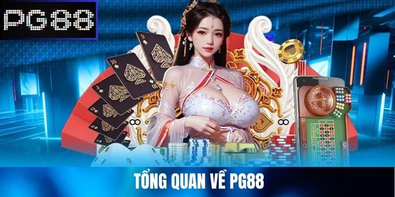 Tổng Quan Về PG88