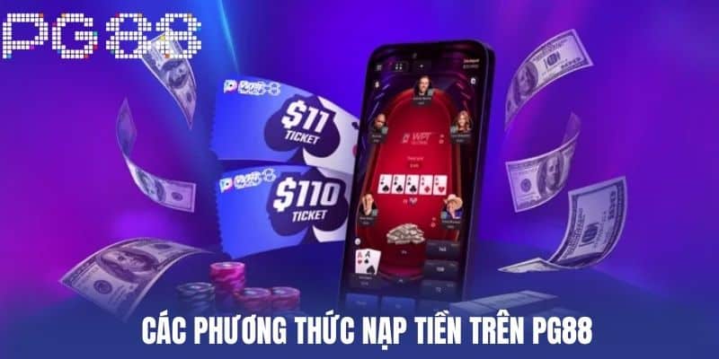 Các Phương Thức Nạp Tiền Trên PG88